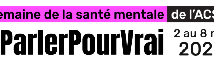 Semaine de la santé mentale du 2 au 8 mai