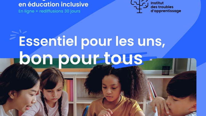 Institut des troubles d&rsquo;apprentissage: congrès en éducation inclusive (en ligne)