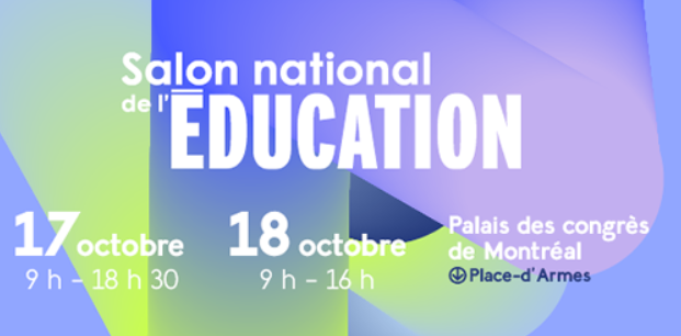 Salon national de l’éducation: 17 et 18 octobre