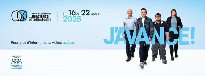 La 37e Semaine québécoise de la déficience intellectuelle se déroulera du 16 au 22 mars 2025