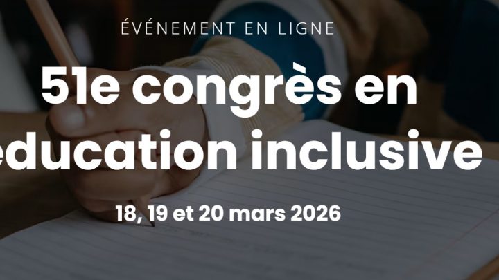 Congrès de l’Institut des troubles d’apprentissage : une programmation alignée avec la réalité du CREP