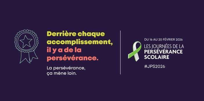 Journées de la persévérance scolaire: 16 au 20 février 2026